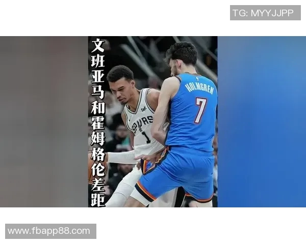 美媒分析本赛季最佳防守球员候选概率霍姆格伦领跑文班和阿门紧随其后